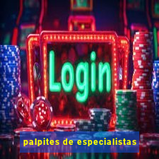 palpites de especialistas
